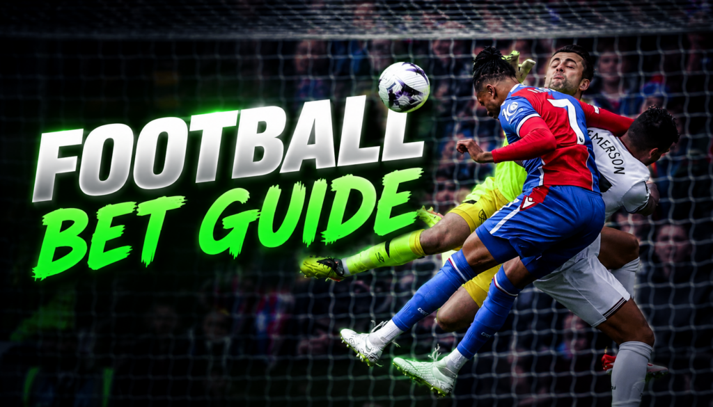 How to bet on football matches: Guide